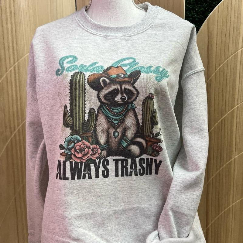 Sorta Classy Always Trashy - Crewneck Sweatshirt - Short Sleeve Tee Hoodie | UrbanDripWear.com
