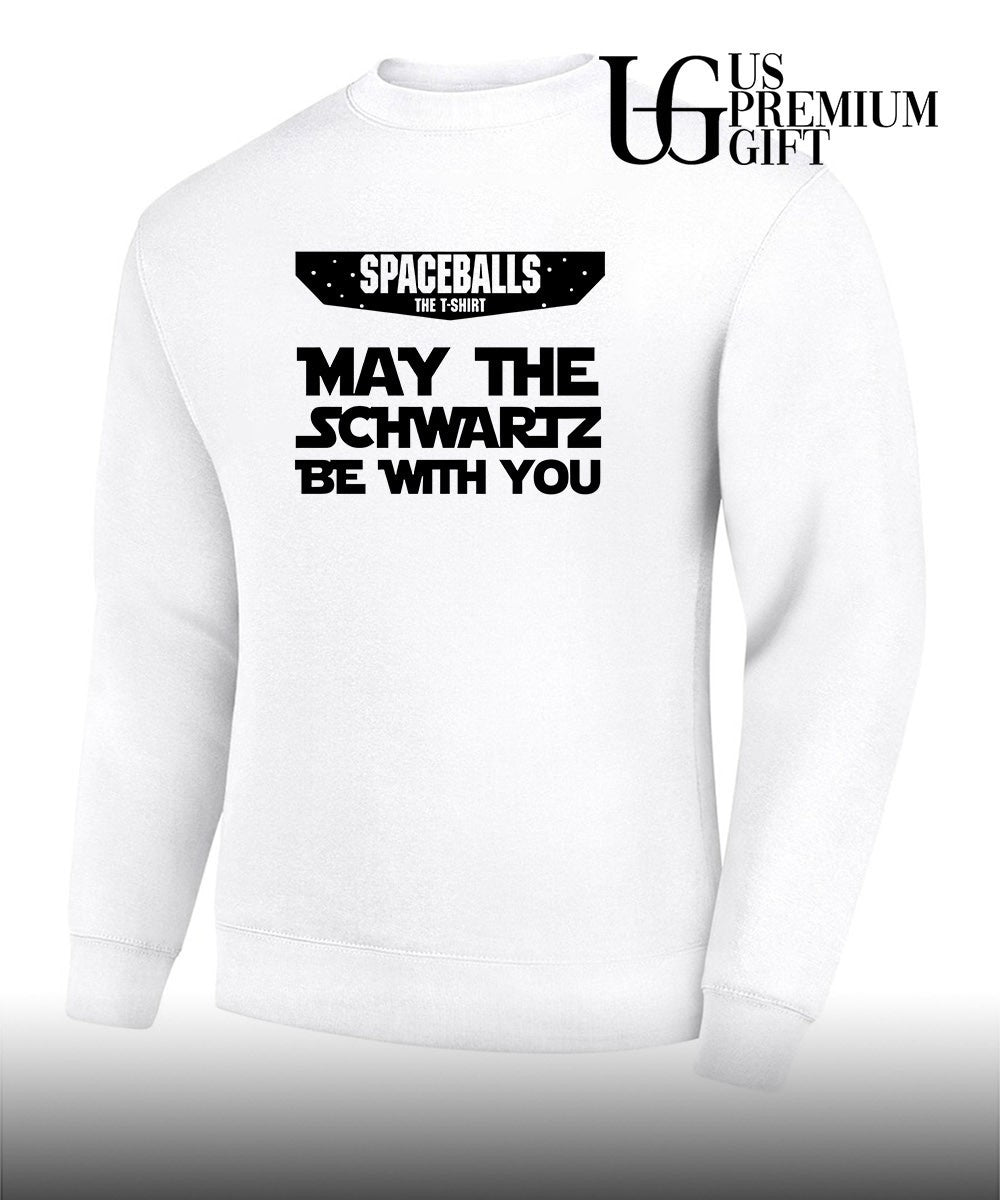 Spaceballs the may the schwartz be with you shirt