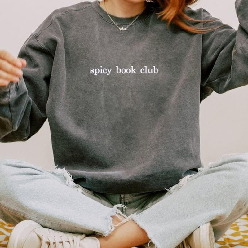 Spicy Book Club Crewneck, Book Sweatshirt, Book Lover Sweatshirt, Gift for Friends A34UB T-Shirts, Hoodie | UrbanDripWear.com