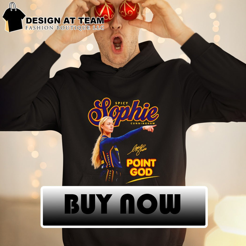 Spicy Sophie Cunningham Point God Indiana Fever Basketball signature shirt