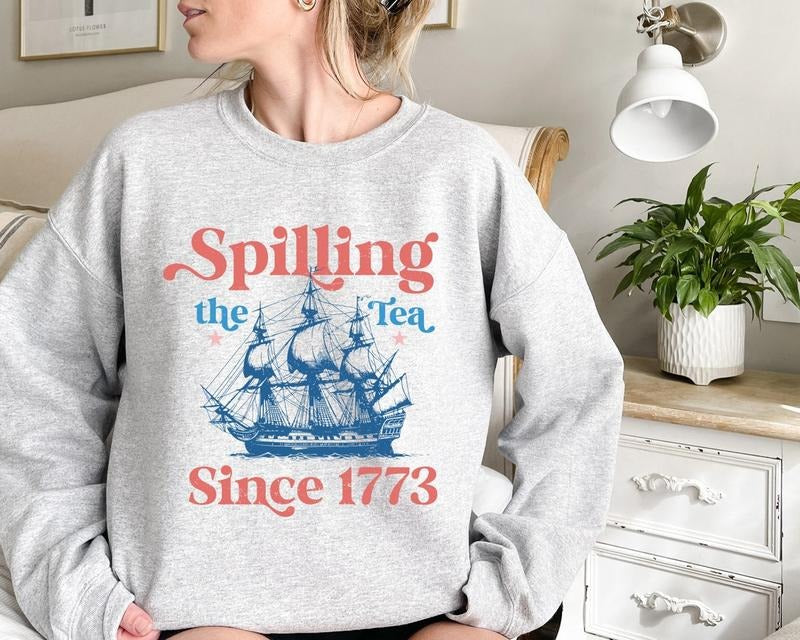 Spilling The Tea Since 1773 Shirt, 4th Of July Shirt Hoodie, Sweatshirt | UrbanDripWear.com
