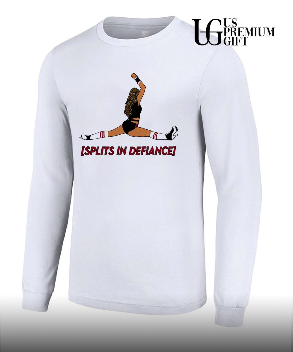 Splits In Defiance shirt