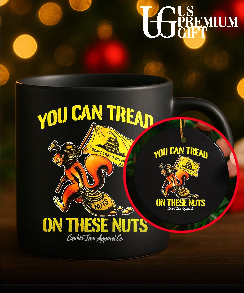 Squirrel you can tread on these nuts shirt