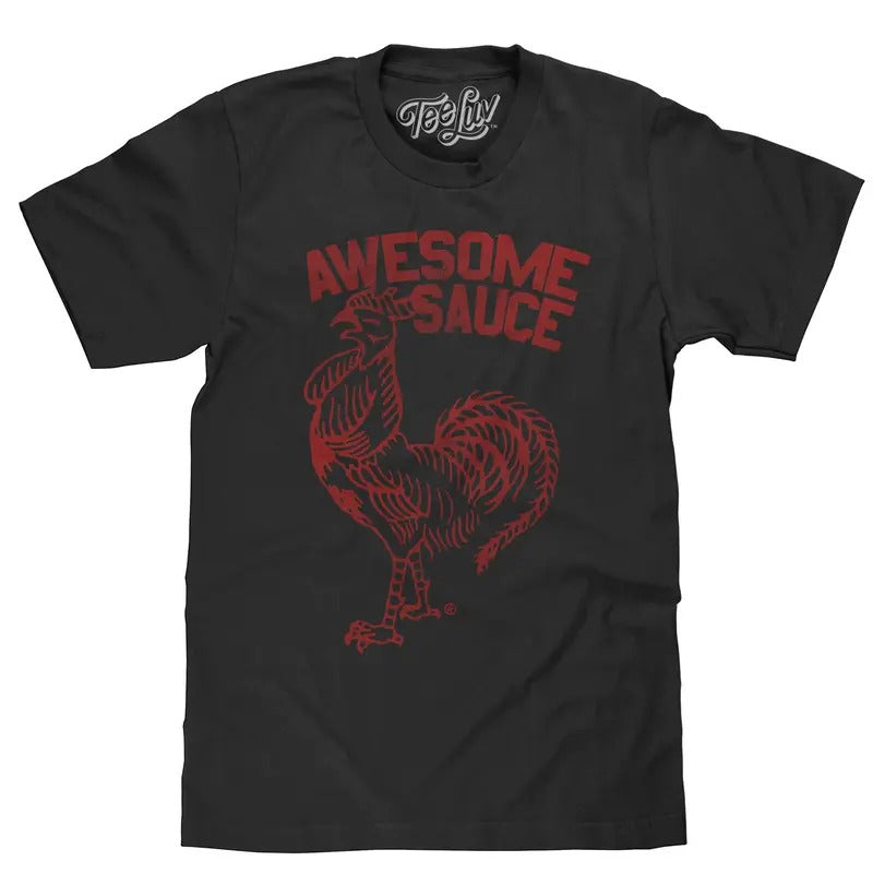 Sriracha Awesome Sauce T-Shirt - Black Hoodie, Sweatshirt | UrbanDripWear.com