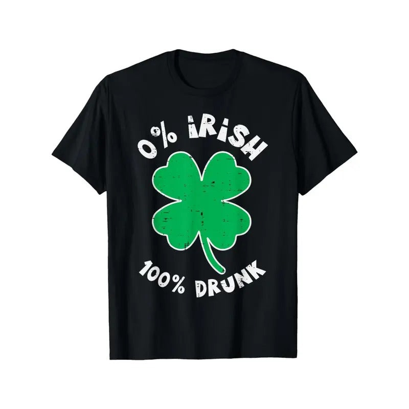 St Patricks Day 0 Percent Irish Saint Paddys Dad Men Women T-Shirt made in usa Hoodie, Sweatshirt | UrbanDripWear.com