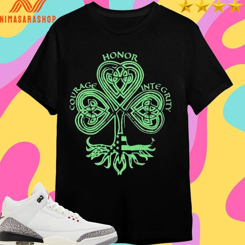 St Patrick’s Day Honor Courage Integrity Festive Shirts