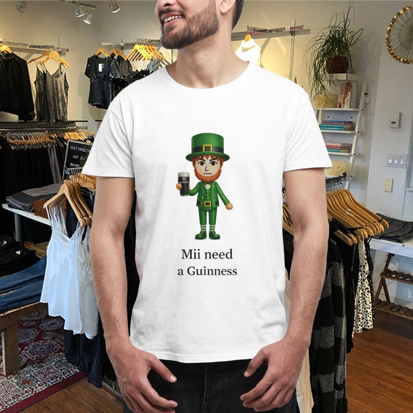 St Patrick’s Day Mii Need A Guinness Shirts