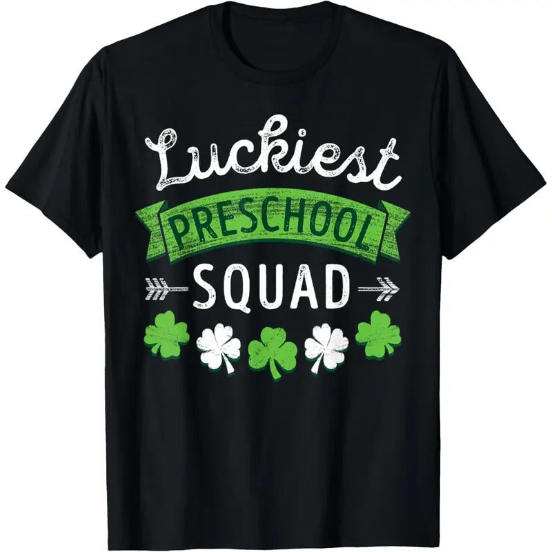 St Patricks Day Teacher Shirt Gift Luckiest Preschool Squad T-Shirt made in USA Hoodie, Sweatshirt | UrbanDripWear.com