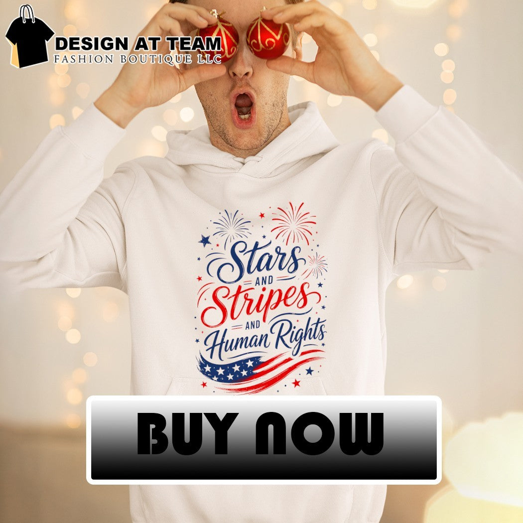 Stars and Stripes and Human Rights Liberal 4th of July shirt