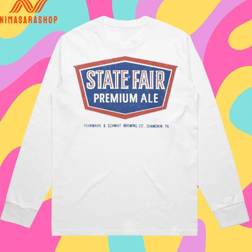 State Fair Premium Ale Fuhrmann And Schmidt Brewing Co Shamokin Pa Shirts