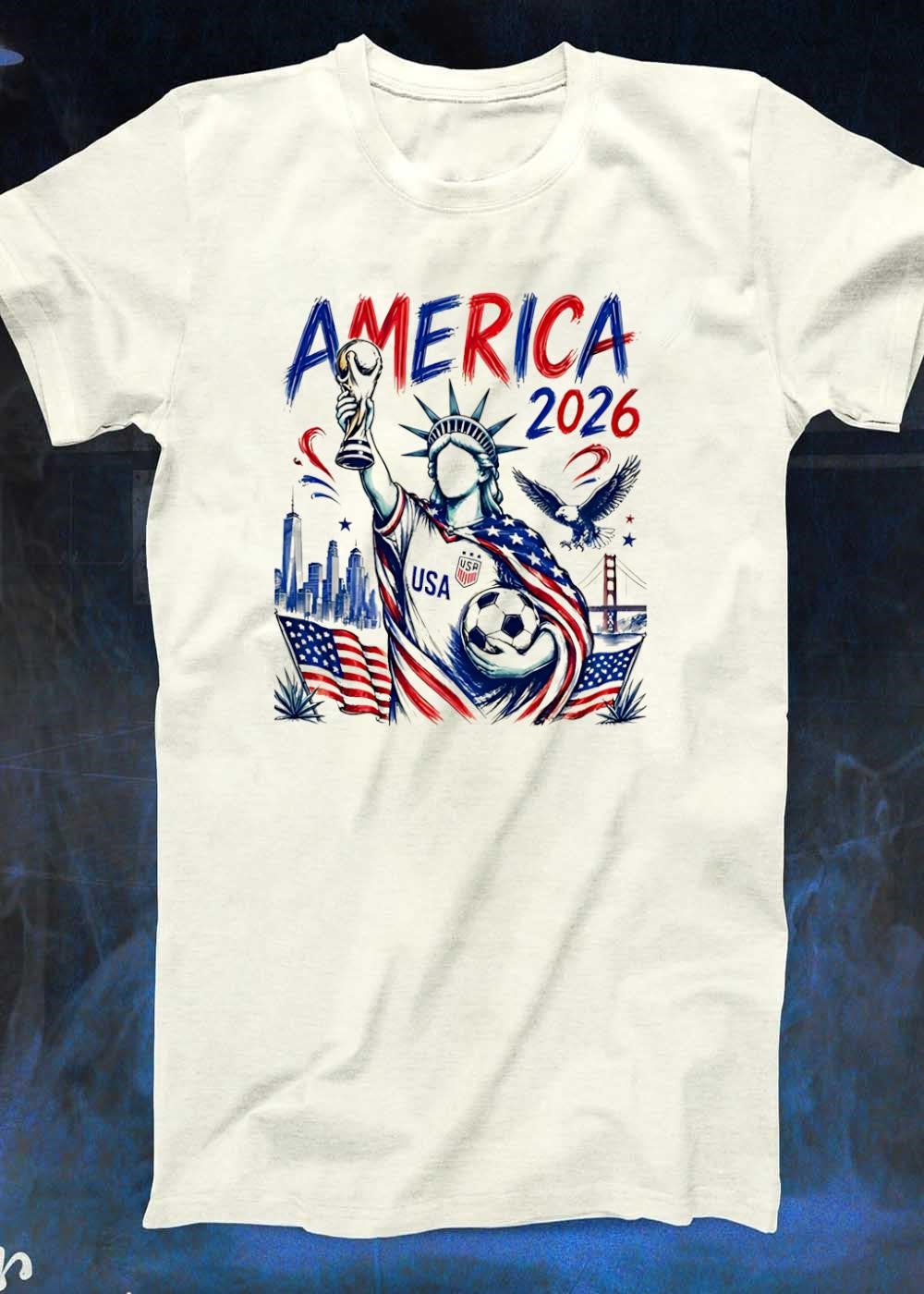 Statue of Liberty Holding Trophy and Soccer Ball America 2026 USA T-Shirt