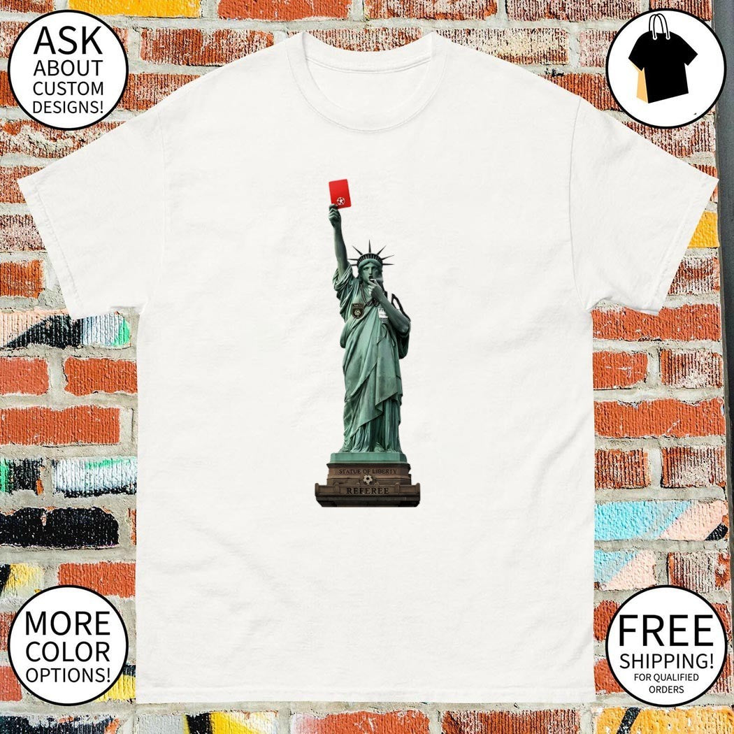 Statue of Liberty Referee Red Card USA World Cup 2026 shirt