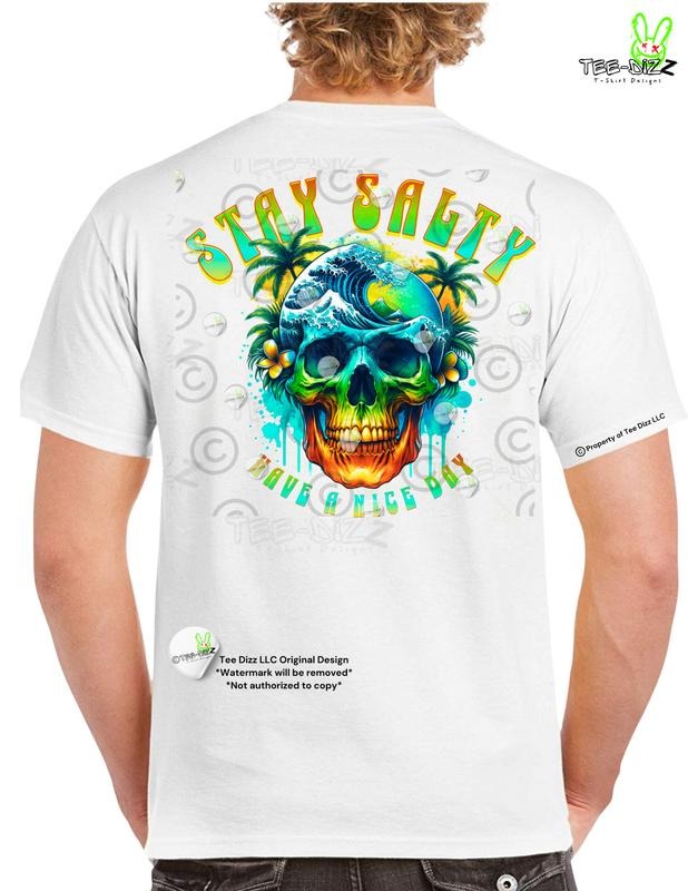 Stay Salty : Have A Nice Day - Men's Graphic T-shirt - Menswear Hoodie, Sweatshirt | UrbanDripWear.com