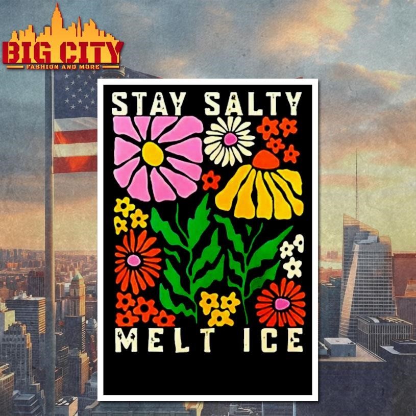 Stay Salty Melt Ice Flower Abolish Ice Shirt