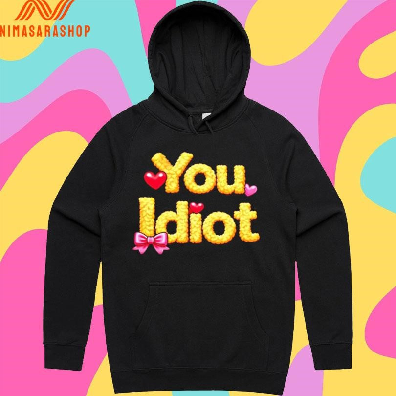 Stay Sober You Idiot Shirts
