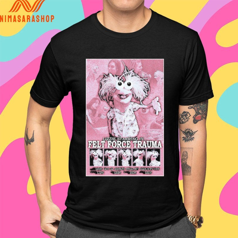 Stella Ren Lizzie Starring In Felt Force Trauma Shirts