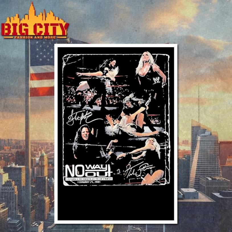 Stephanie Mcmahon Vs Trish Stratus No Way Out 25Th Anniversary Shirt