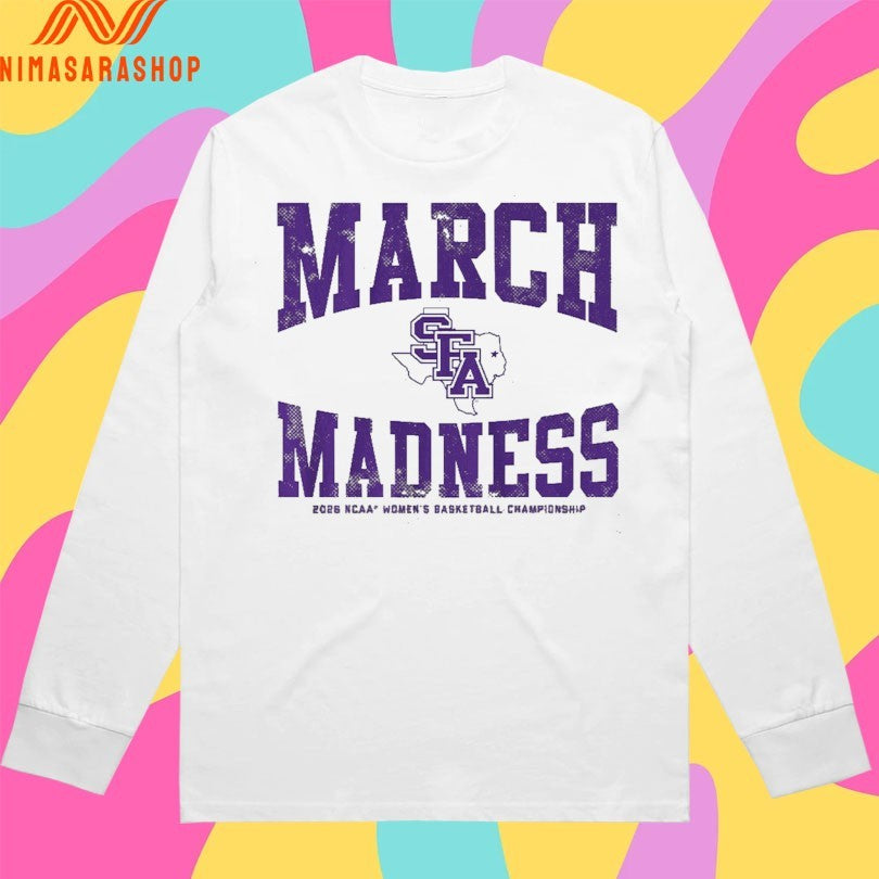 Stephen F Austin Ladyjacks WBB 2026 March Madness NCAA Women’s Basketball Championship Shirts