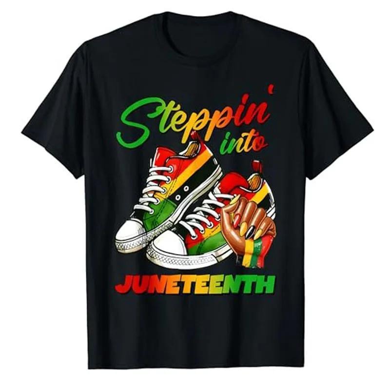 Stepping Into Juneteenth Afro Woman Black Girls Sneakers Men T-Shirt Black Pride June 19th 1865 Clothes Humor Funny...