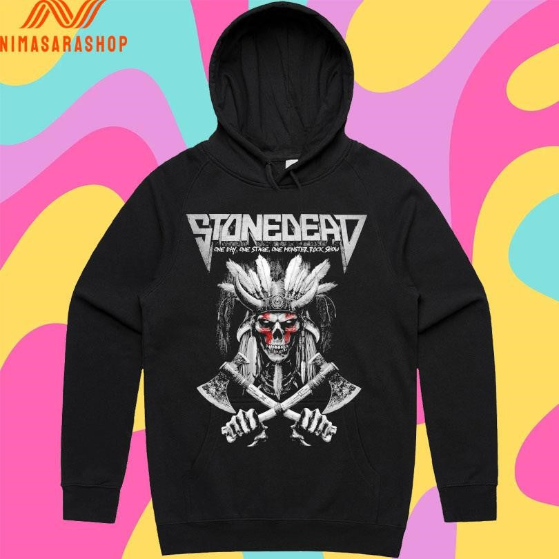 Stonedead One Day One Stage One Monster Rock Show I Was At Shirts