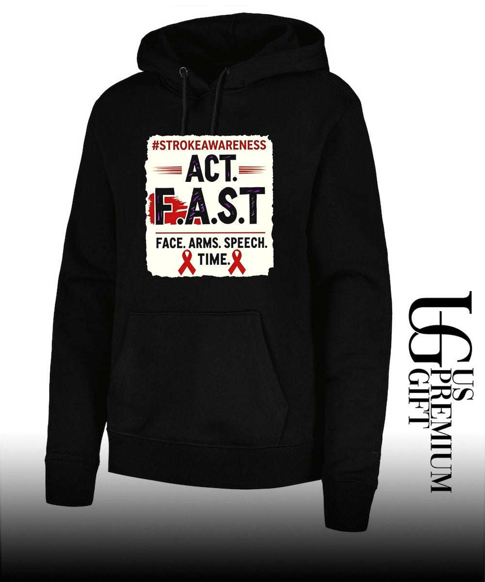 Stroke Awareness Act Fast Face Arms Speech Time shirt