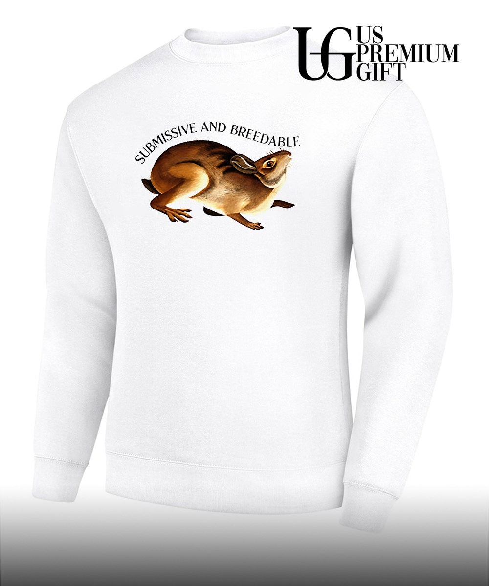 Submissive and Breedable Rabbit shirt