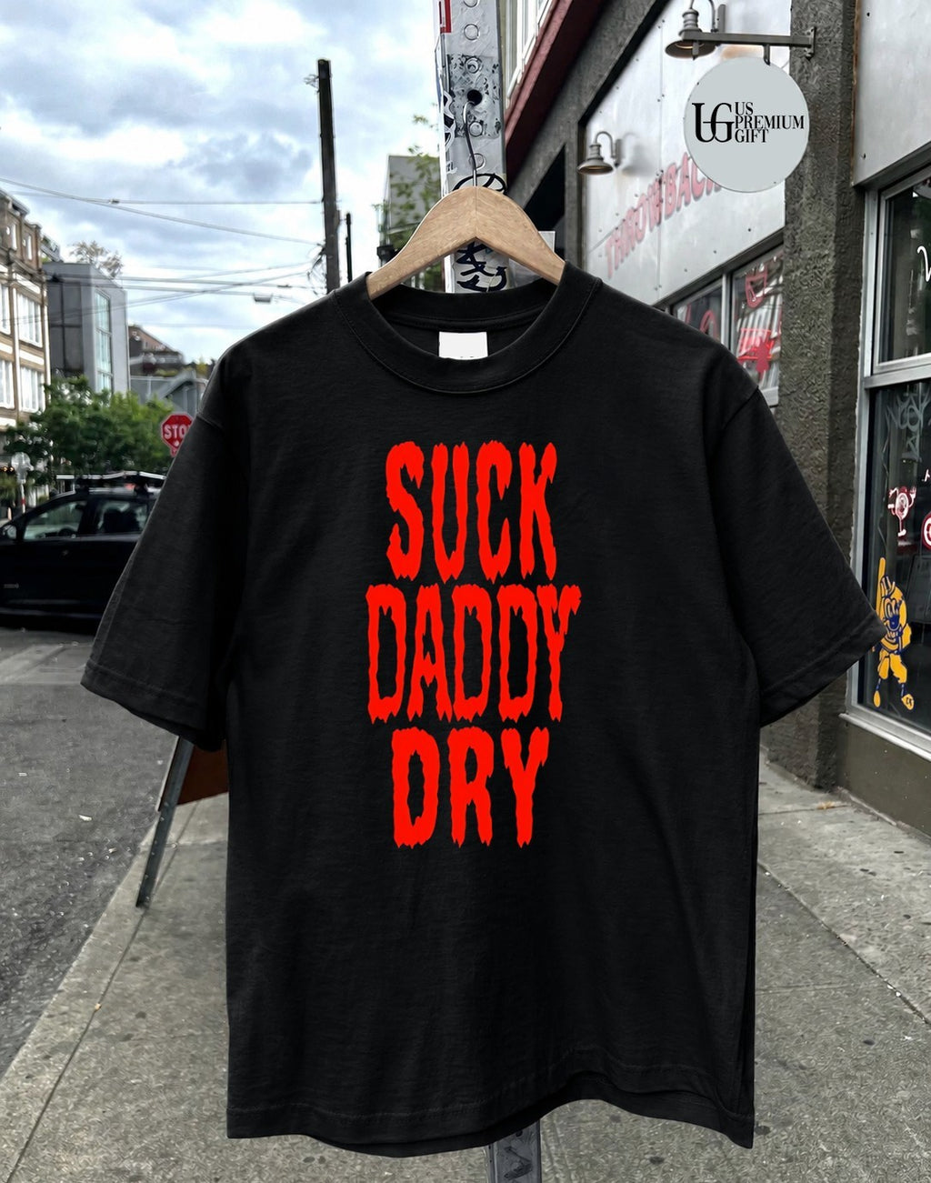 Suck Daddy Dry shirt