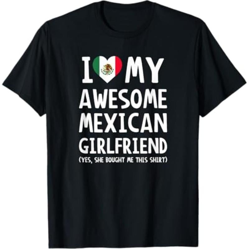 Summer Tshits I Love My Awesome Mexican Girlfriend T-Shirt T-Shirt Graphic Graphic Tees Hoodie, Sweatshirt