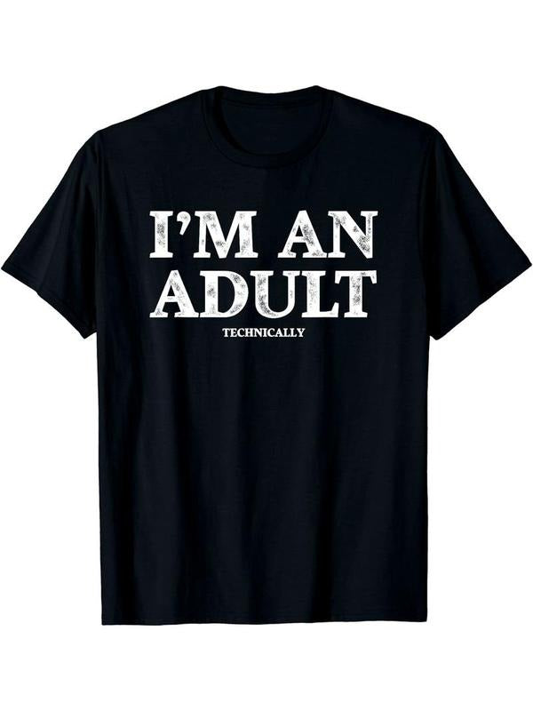 Summer t Shirts I'M AN ADULT Print Men's Casual Short Sleeve Round Neck T-shirt For Summer Outdoor Street Hoodie, Sweatshirt