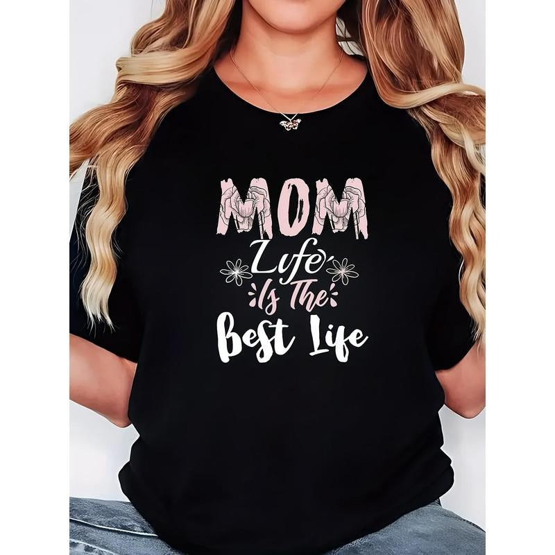 Women's Casual 'Mom's Life Is The Best Life' Graphic T-Shirt