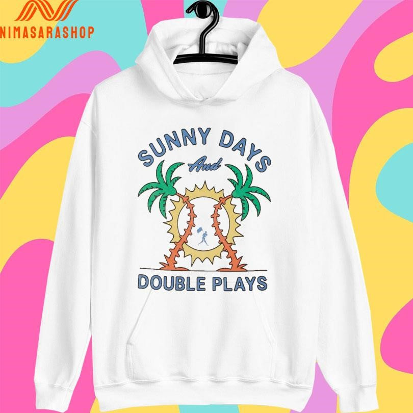 Sunny Days And Double Plays Shirts