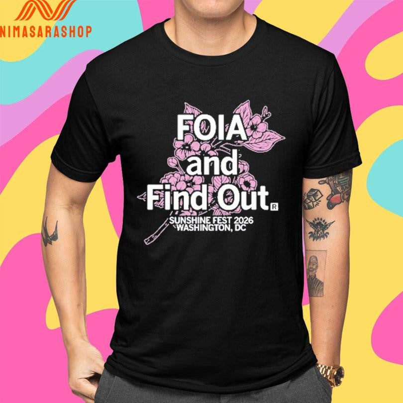 Sunshine Fest Foia And Find Out Sunshine Fest 2026 Washington Dc Shirts