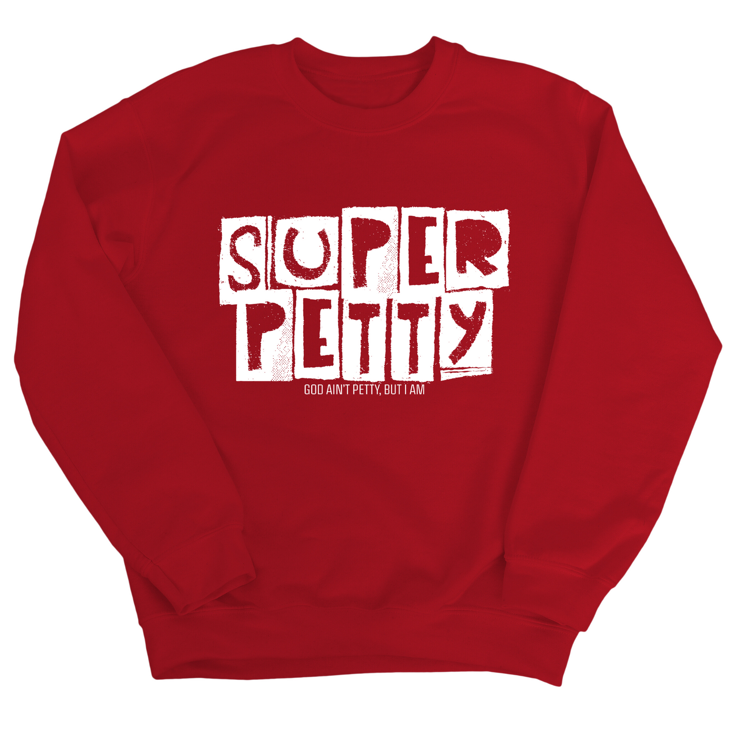 Super Petty Unisex Sweatshirt