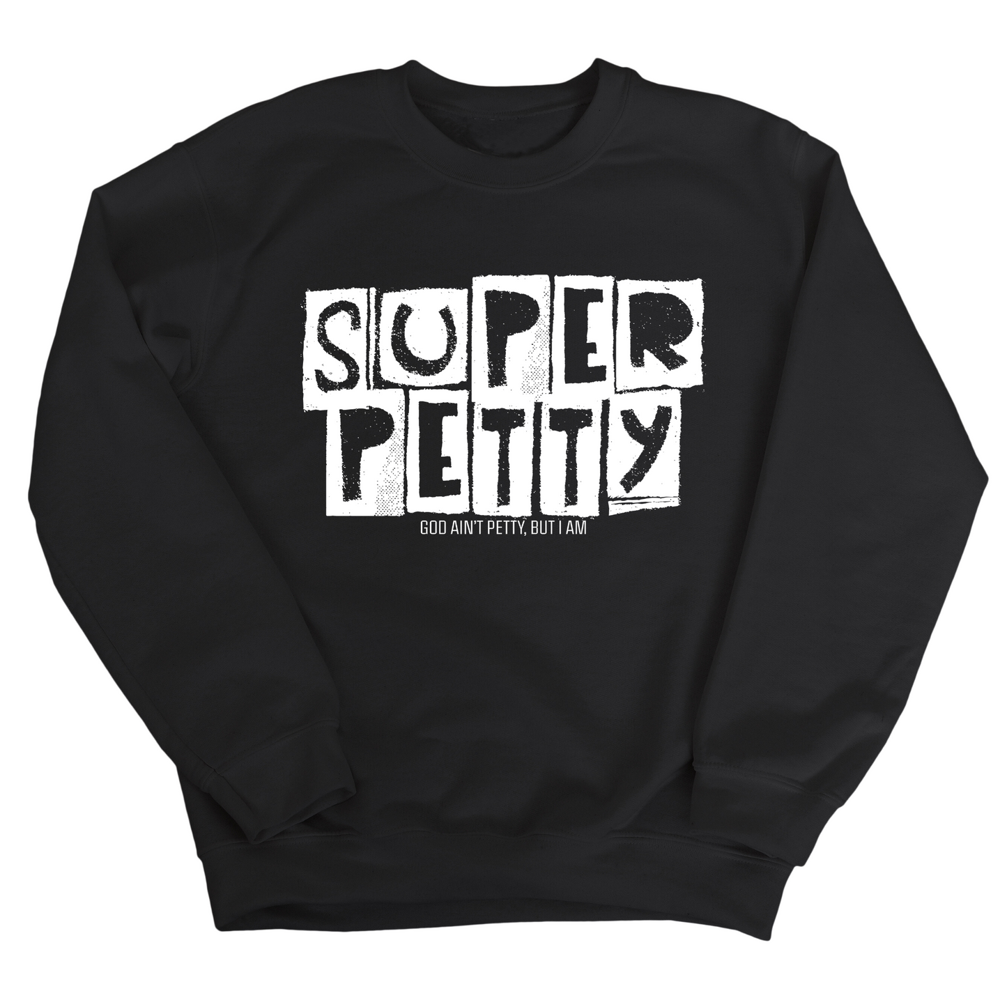 Super Petty Unisex Sweatshirt