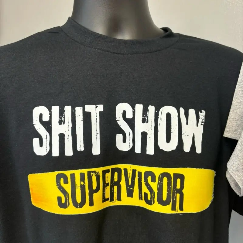 Supervisor T-Shirt Unisex Cotton Round Neck Casual Top with Graphic Text "SHIT SHOW SUPERVISOR" Hoodie, Sweatshirt