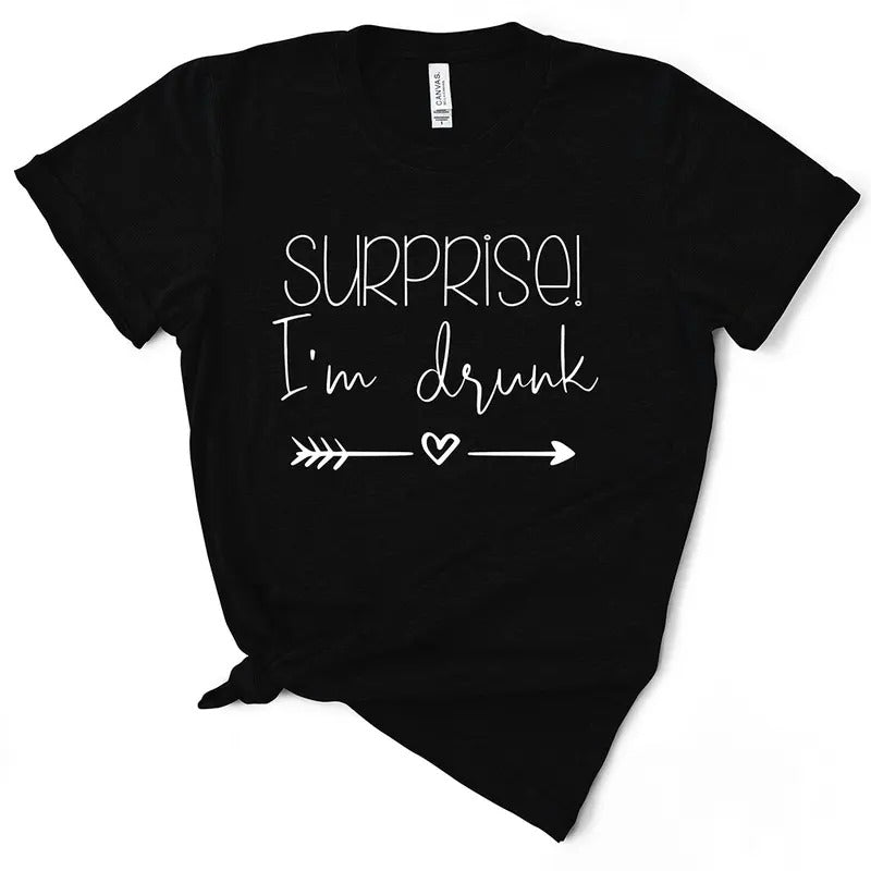 Surprise! I'm Drunk TShirt Hoodie, Sweatshirt | UrbanDripWear.com