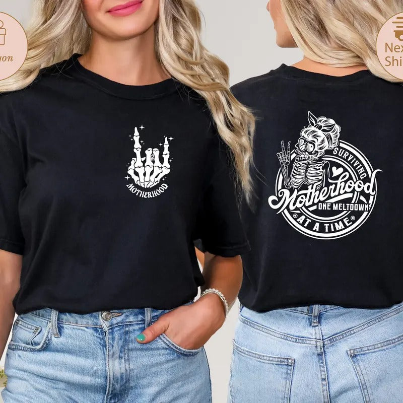 Surviving Motherhood One Meltdown At A Time Shirt Trendy Back And Front Shirt Gift For Mom Skeleton Hand Shirt Funny Mama...