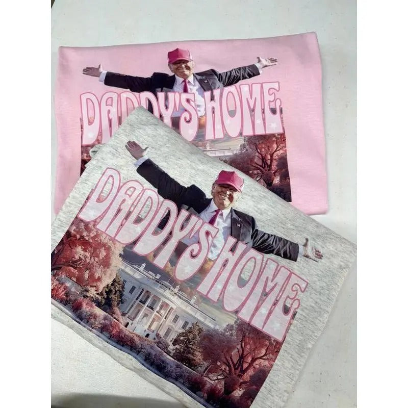 Daddys home tee / Sweatshirt  Top Crewneck Round Neck Unisex Hoodie | UrbanDripWear.com