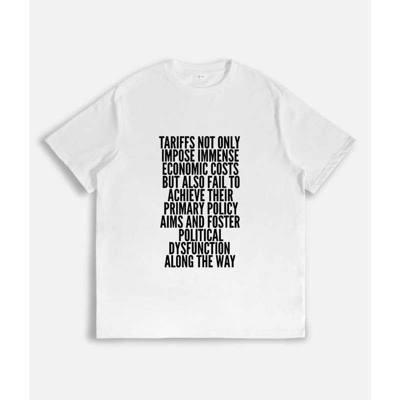T - Shirt with Statement on Tariffs' Economic and Political Drawbacks Hoodie, Sweatshirt | UrbanDripWear.com