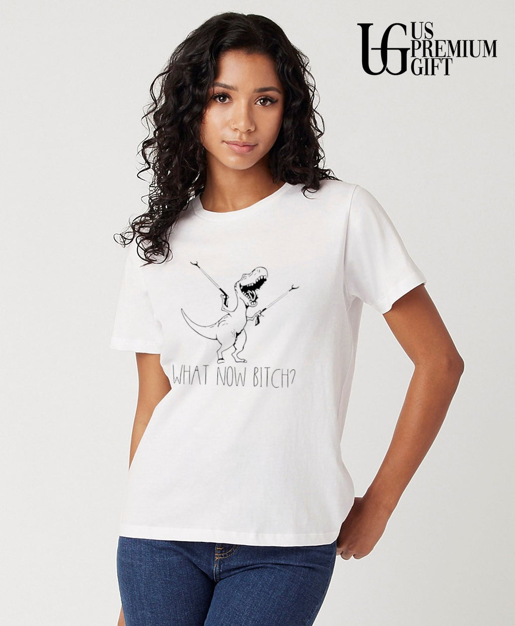 T Rex What Now Bitch shirt
