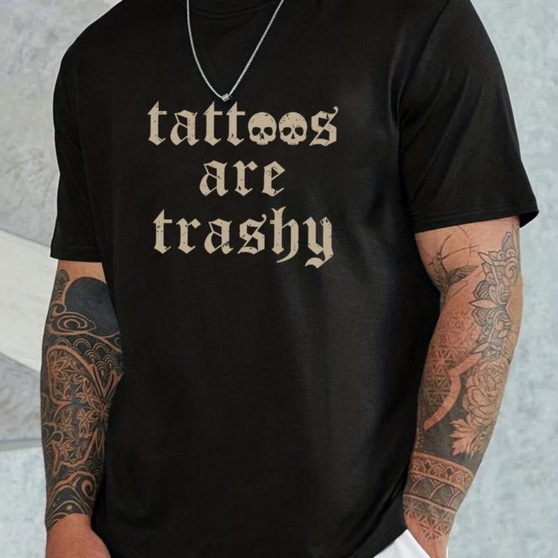 T-Shirt Tattoos Are Trashy Fashion Womenswear, for Man Streetwear Hoodie, Sweatshirt | UrbanDripWear.com