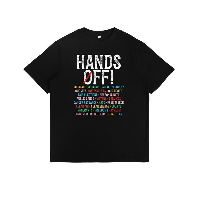 T-Shirt with "HANDS OFF!" Slogan and List of Protected Entities and Issues Print Hoodie, Sweatshirt | UrbanDripWear.com