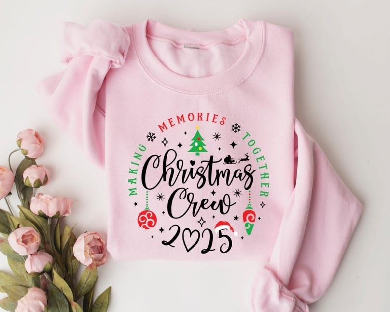 Family Matching Christmas Sweatshirt/T-Shirt, Fall Sweatshirt, Christmas Crew 2025 Shirt, Christmas Movie Sweatshirt,...