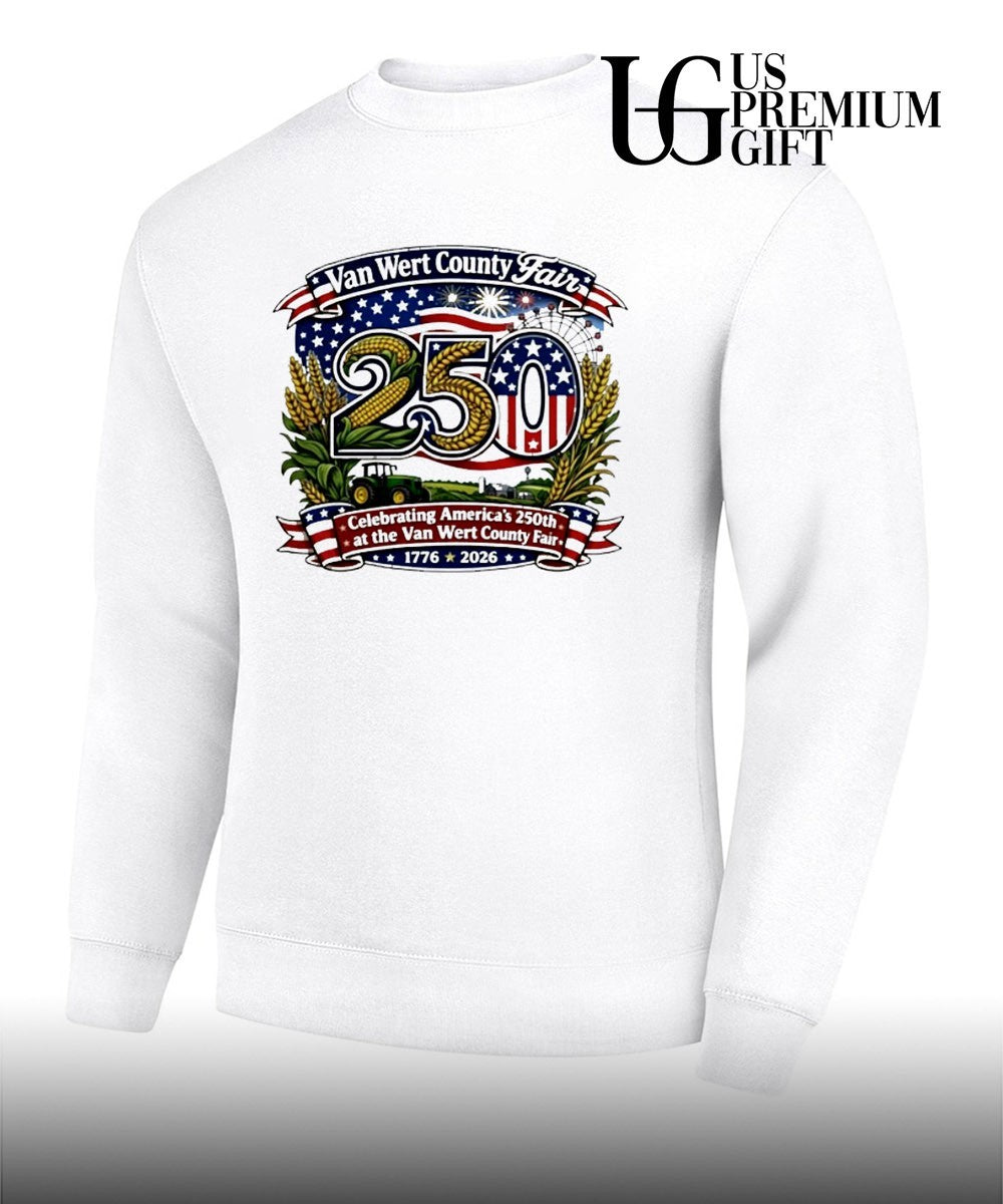 Van Wert County Fair 250 Celebrating America’s 250th 1776-2026 T-shirt