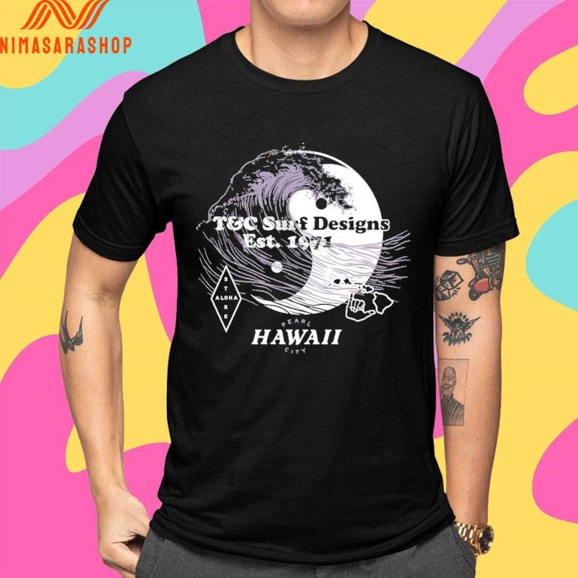 T&amp;C Surf Designs Est 1971 Aloha Etoke Hawaii Pearl City Shirts