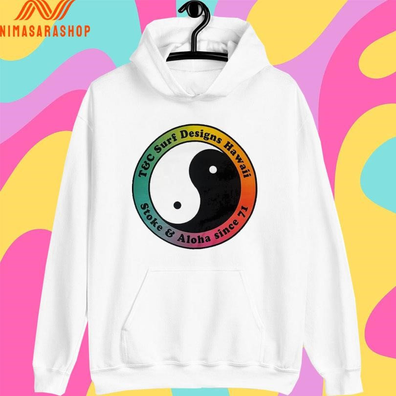 T&amp;C Surf Designs Hawaii Stoke And Aloha Since 71 Shirts