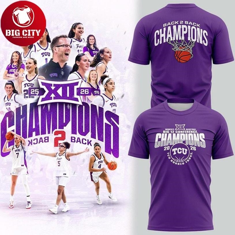 TCU Horned Frogs Big 12 Conference 2026 Back 2 Back Champs Two Sided Shirt