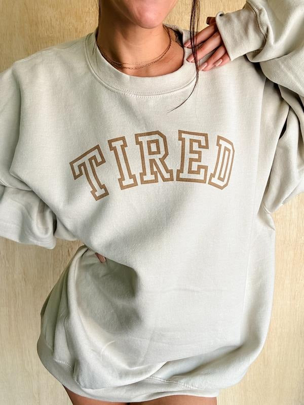 TIRED Graphic Sweatshirt C.O.C. T-Shirts, Hoodie | UrbanDripWear.com