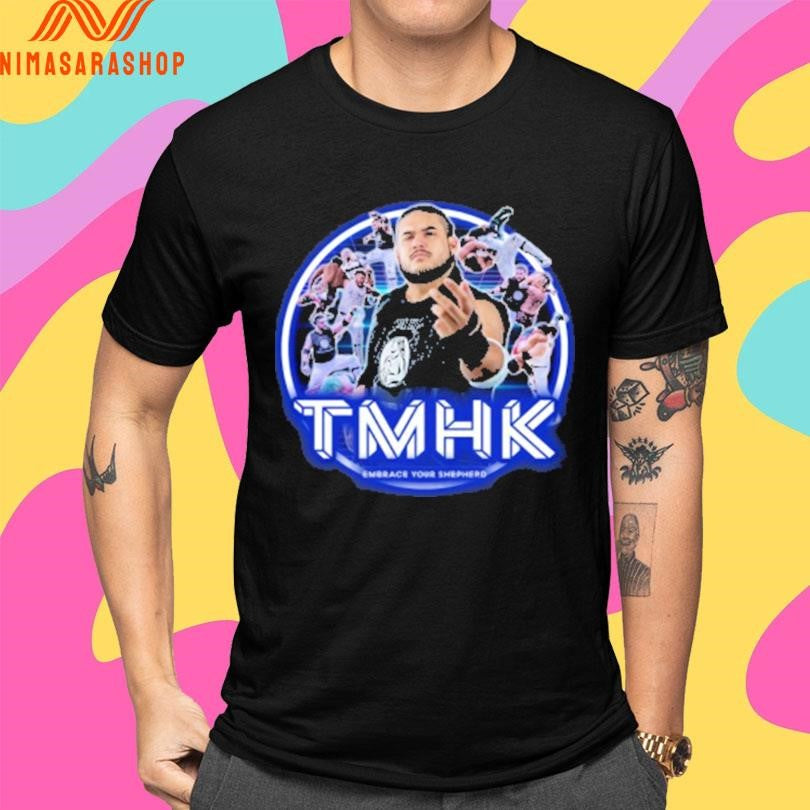 TMHK Embrace Your Shepherd Shirts