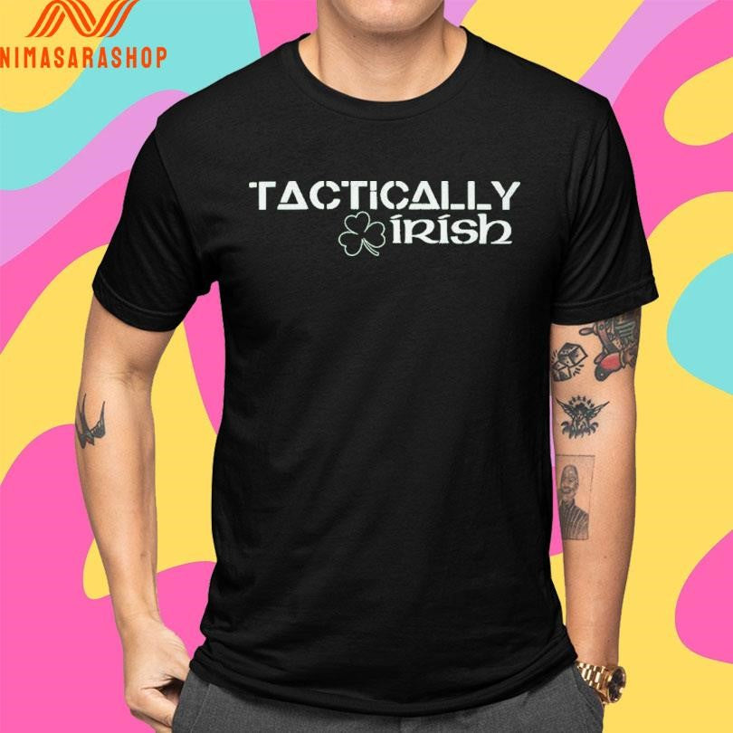 Tactically Irish St Patrick’s Day Shirts